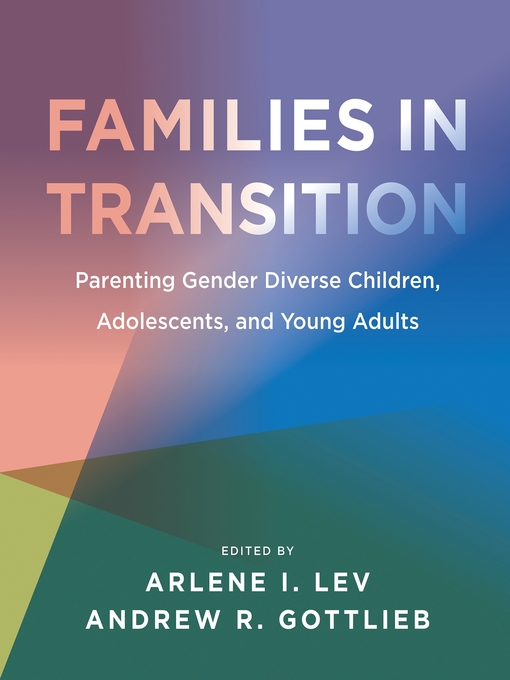 Title details for Families in Transition by Arlene I. Lev - Available